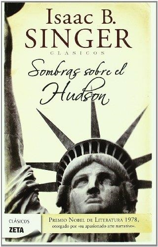 SOMBRAS SOBRE EL HUDSON (CLASICOS 270) | 9788498724615 | SINGER, ISAAC BASHEVIS | Llibreria Aqualata | Comprar libros en catalán y castellano online | Comprar libros Igualada