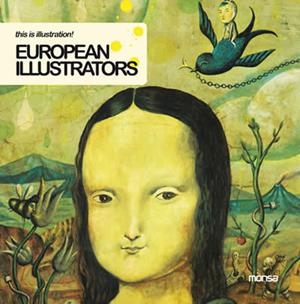 EUROPEAN ILLUSTRATORS | 9788415223009 | MINGUET, EVA | Llibreria Aqualata | Comprar llibres en català i castellà online | Comprar llibres Igualada