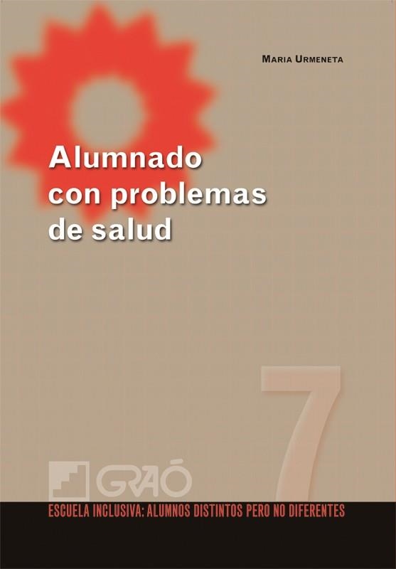 ALUMNADO CON PROBLEMAS DE SALUD | 9788478279715 | SANJUAN URMENETA, JOSE MARIA | Llibreria Aqualata | Comprar libros en catalán y castellano online | Comprar libros Igualada
