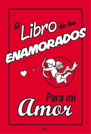 LIBRO DE LOS ENAMORADOS PARA MI AMOR, EL | 9788427036994 | 18 | Llibreria Aqualata | Comprar libros en catalán y castellano online | Comprar libros Igualada