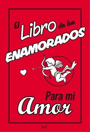 LIBRO DE LOS ENAMORADOS PARA MI AMOR, EL | 9788427036994 | 18 | Llibreria Aqualata | Comprar libros en catalán y castellano online | Comprar libros Igualada