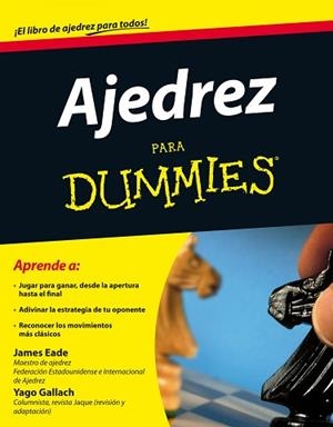 AJEDREZ PARA DUMMIES | 9788432920929 | JAMES EADE | Llibreria Aqualata | Comprar llibres en català i castellà online | Comprar llibres Igualada
