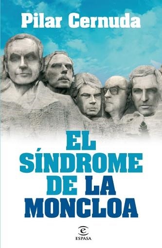 SINDROME DE LA MONCLOA, EL | 9788467035957 | CERNUDA, PILAR | Llibreria Aqualata | Comprar libros en catalán y castellano online | Comprar libros Igualada