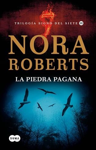 PIEDRA PAGANA, LA. TRILOGIA SIGNO DEL SIETE III | 9788483651827 | ROBERTS, NORA | Llibreria Aqualata | Comprar llibres en català i castellà online | Comprar llibres Igualada