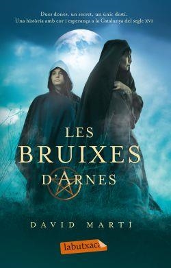 BRUIXES D'ARNES, LES (LABUTXACA) | 9788499302461 | MARTI, DAVID | Llibreria Aqualata | Comprar llibres en català i castellà online | Comprar llibres Igualada