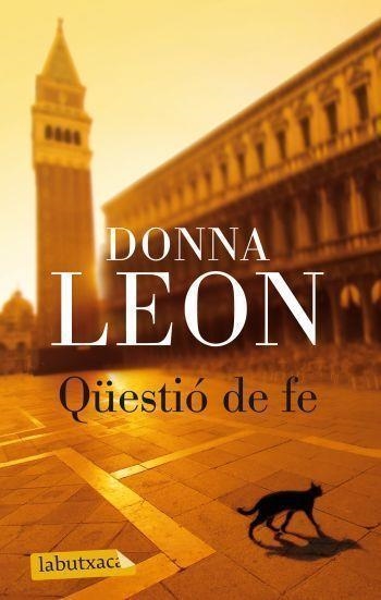 QUESTIO DE FE (LABUTXACA) | 9788499302492 | LEON, DONNA | Llibreria Aqualata | Comprar libros en catalán y castellano online | Comprar libros Igualada