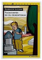 VACACIONES EN EL CEMENTERIO (NAVEGANTE, HUMOR 11) | 9788434873636 | LUCIANI, DOMENICA | Llibreria Aqualata | Comprar libros en catalán y castellano online | Comprar libros Igualada