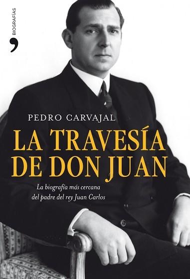 TRAVESIA DE DON JUAN, LA | 9788484609520 | CARVAJAL, PEDRO | Llibreria Aqualata | Comprar llibres en català i castellà online | Comprar llibres Igualada