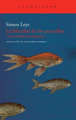 FELICIDAD DE LOS PECECILLOS, LA | 9788492649884 | LEYS, SIMON | Llibreria Aqualata | Comprar libros en catalán y castellano online | Comprar libros Igualada