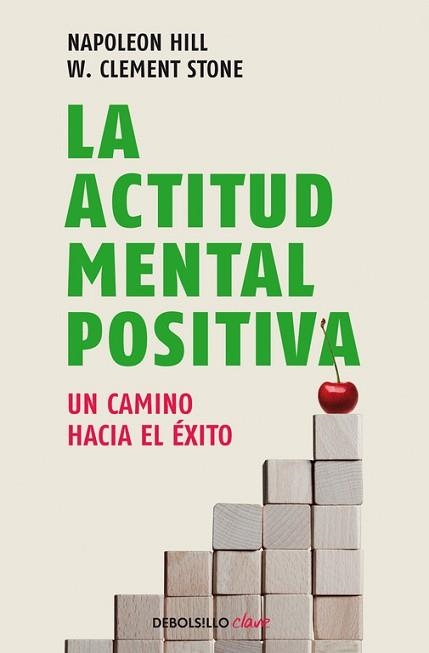 ACTITUD MENTAL POSITIVA, LA | 9788499086583 | HILL,NAPOLEON/STONE,W. CLEMENT | Llibreria Aqualata | Comprar llibres en català i castellà online | Comprar llibres Igualada