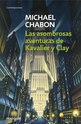 ASOMBROSAS AVENTURAS DE KAVALIER Y CLAY (CONTEMPORANEA) | 9788497598859 | CHABON, MICHAEL | Llibreria Aqualata | Comprar llibres en català i castellà online | Comprar llibres Igualada