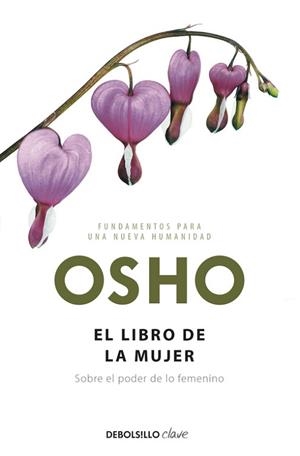 LIBRO DE LA MUJER, EL (CLAVE) | 9788499089003 | OSHO | Llibreria Aqualata | Comprar libros en catalán y castellano online | Comprar libros Igualada