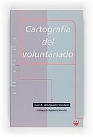 CARTOGRAFIA DEL VOLUNTARIO (EDUCAR) | 9788428816540 | ARANGUREN GONZALO, LUIS | Llibreria Aqualata | Comprar libros en catalán y castellano online | Comprar libros Igualada