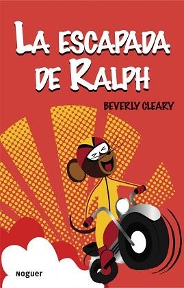 ESCAPADA DE RALPH, LA | 9788427901179 | CLEARY, BEVERLY | Llibreria Aqualata | Comprar libros en catalán y castellano online | Comprar libros Igualada
