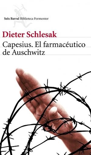 CAPESIUS, EL FARMACEUTICO DE AUSCHWITZ | 9788432228827 | SCHLESAK, DIETER | Llibreria Aqualata | Comprar libros en catalán y castellano online | Comprar libros Igualada