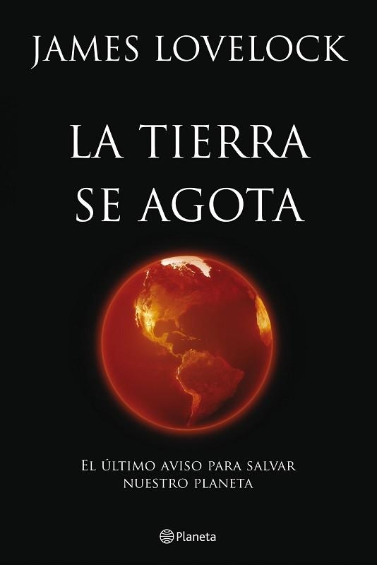 TIERRA SE AGOTA, LA | 9788408099949 | LOVELOCK, JAMES | Llibreria Aqualata | Comprar libros en catalán y castellano online | Comprar libros Igualada