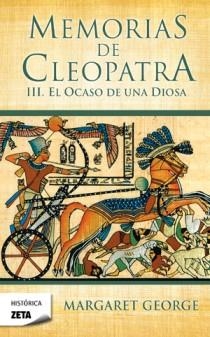MEMORIAS DE CLEOPATRA 3. EL OCASO DE UNA DIO (HISTORICA 274) | 9788498724783 | GEORGE, MARGARET | Llibreria Aqualata | Comprar libros en catalán y castellano online | Comprar libros Igualada
