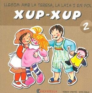 XUP-XUP 2 | 9788484125709 | SABATE, TERESA / CULLA, RITA | Llibreria Aqualata | Comprar libros en catalán y castellano online | Comprar libros Igualada