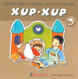 XUP-XUP 3 | 9788484125716 | SABATE, TERESA / CULLA, RITA | Llibreria Aqualata | Comprar libros en catalán y castellano online | Comprar libros Igualada
