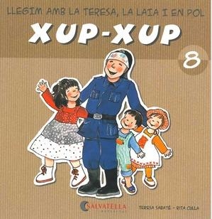 XUP-XUP 8 | 9788484125761 | SABATE, TERESA/ CULLA, RITA | Llibreria Aqualata | Comprar libros en catalán y castellano online | Comprar libros Igualada