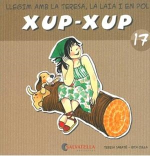 XUP-XUP 17 | 9788484125853 | SABATE, TERESA / CULLA, RITA | Llibreria Aqualata | Comprar libros en catalán y castellano online | Comprar libros Igualada