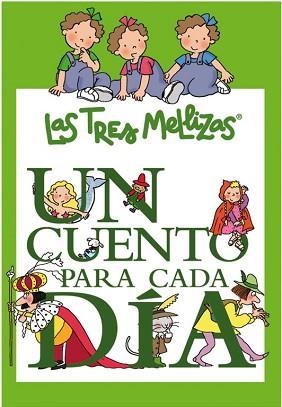 UN CUENTO PARA CADA DIA (LAS TRES MELLIZAS) | 9788448831523 | CAPDEVILA, ROSER | Llibreria Aqualata | Comprar libros en catalán y castellano online | Comprar libros Igualada