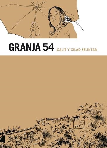 GRANJA 54 | 9788492769964 | SELIKTAR, GALIT / SELIKTAR, GILAD | Llibreria Aqualata | Comprar libros en catalán y castellano online | Comprar libros Igualada