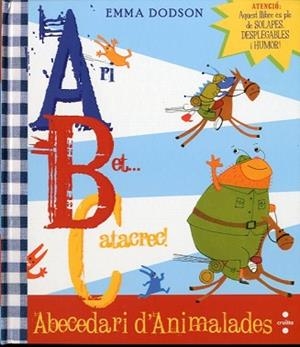 ABECEDARI D'ANIMALADES (SOLAPES I DESPEGABLES) | 9788466127295 | DODSON, EMMA | Llibreria Aqualata | Comprar llibres en català i castellà online | Comprar llibres Igualada