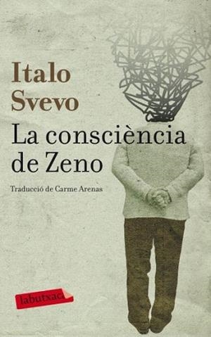 CONSCIENCIA DE ZENO, LA (LABUTXACA) | 9788499302089 | SVEVO, ITALO | Llibreria Aqualata | Comprar llibres en català i castellà online | Comprar llibres Igualada