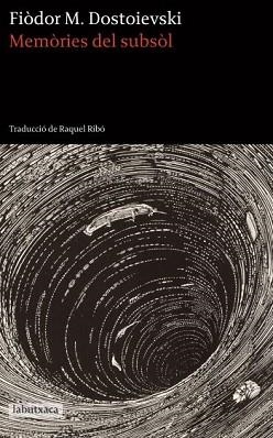 MEMORIES DEL SUBSOL (LABUTXACA CLASSICA) | 9788499302478 | DOSTOIEVSKI, FIODOR M. | Llibreria Aqualata | Comprar libros en catalán y castellano online | Comprar libros Igualada
