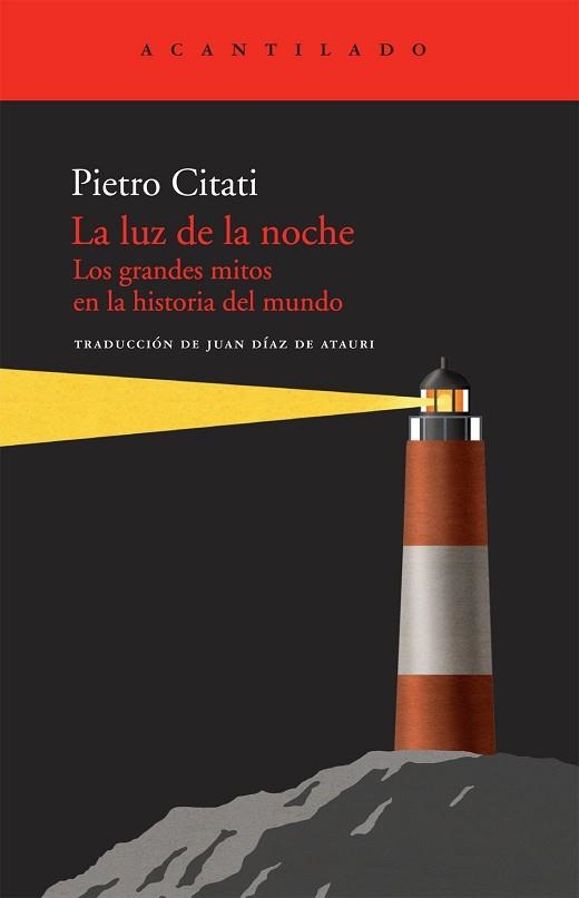 LUZ DE LA NOCHE, LA (ACANTILADO 219) | 9788492649921 | CITATI, PIETRO | Llibreria Aqualata | Comprar llibres en català i castellà online | Comprar llibres Igualada