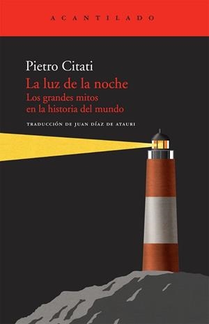 LUZ DE LA NOCHE, LA (ACANTILADO 219) | 9788492649921 | CITATI, PIETRO | Llibreria Aqualata | Comprar llibres en català i castellà online | Comprar llibres Igualada