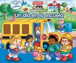 UN DIA EN LA ESCUELA (FISHER PRICE) | 9788448831622 | MATTEL | Llibreria Aqualata | Comprar libros en catalán y castellano online | Comprar libros Igualada
