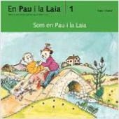 SOM EN PAU I LA LAIA (EN PAU I LA LAIA 1) | 9788476027608 | VERDAGUER, ASSUMPTA | Llibreria Aqualata | Comprar llibres en català i castellà online | Comprar llibres Igualada