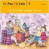 TIETS VOLEN ADOPTAR UN NEN, ELS (EN PAU I LA LAIA 3) | 9788476027622 | VERDAGUER, ASSUMPTA | Llibreria Aqualata | Comprar llibres en català i castellà online | Comprar llibres Igualada