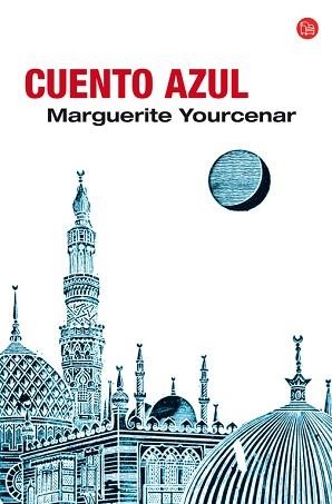 CUENTO AZUL (PL 288/6) | 9788466321778 | YOURCENAR, MARGUERITE | Llibreria Aqualata | Comprar llibres en català i castellà online | Comprar llibres Igualada