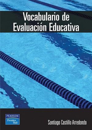 VOCABULARIO BASICO DE EVALUACION EDUVATIVA | 9788420540412 | CASTILLO ARREDONDO, SANTIAGO | Llibreria Aqualata | Comprar libros en catalán y castellano online | Comprar libros Igualada