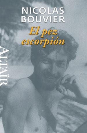 PEZ ESCORPION, EL | 9788493755546 | BOUVIER, NICOLAS | Llibreria Aqualata | Comprar libros en catalán y castellano online | Comprar libros Igualada