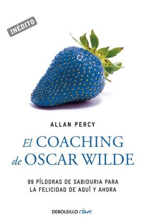 COACHING DE OSCAR WILDE, EL (DEBOLSILLO CLAVE) | 9788499083124 | PERCY, ALLAN | Llibreria Aqualata | Comprar llibres en català i castellà online | Comprar llibres Igualada