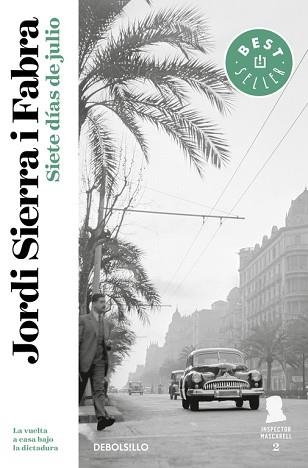 SIETE DIAS DE JULIO (BEST SELLER 773/3) | 9788499087610 | SIERRA I FABRA, JORDI | Llibreria Aqualata | Comprar llibres en català i castellà online | Comprar llibres Igualada