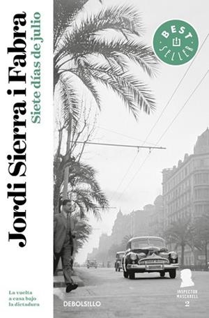 SIETE DIAS DE JULIO (BEST SELLER 773/3) | 9788499087610 | SIERRA I FABRA, JORDI | Llibreria Aqualata | Comprar llibres en català i castellà online | Comprar llibres Igualada