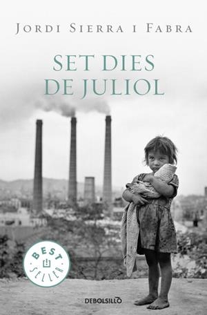 SET DIES DE JULIOL (BEST SELLER 773/4) | 9788499087627 | SIERRA I FABRA, JORDI | Llibreria Aqualata | Comprar llibres en català i castellà online | Comprar llibres Igualada