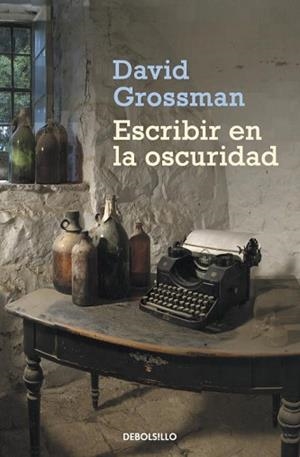 ESCRIBIR EN LA OSCURIDAD (LITERATURA 265) | 9788499087924 | GROSSMAN, DAVID | Llibreria Aqualata | Comprar llibres en català i castellà online | Comprar llibres Igualada