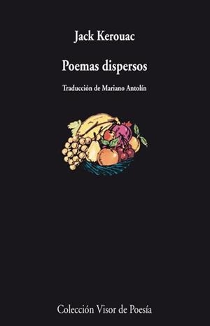 POEMAS DISPERSOS (VISOR DE POESIA 770) | 9788498957709 | KEROUAC, JACK | Llibreria Aqualata | Comprar libros en catalán y castellano online | Comprar libros Igualada
