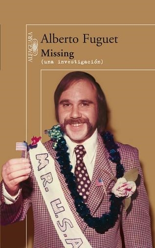 MISSING (UNA INVESTIGACION) | 9788420407203 | FUGUET, ALBERTO | Llibreria Aqualata | Comprar libros en catalán y castellano online | Comprar libros Igualada