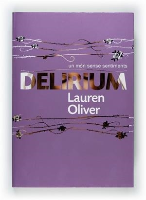 DELIRIUM | 9788466128162 | OLIVER, LAUREN | Llibreria Aqualata | Comprar llibres en català i castellà online | Comprar llibres Igualada