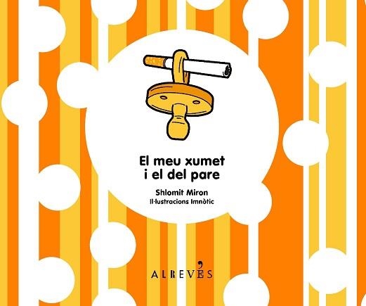 MEU XUMET I EL DEL PARE, EL | 9788493743581 | MIRON, SHLOMIT | Llibreria Aqualata | Comprar libros en catalán y castellano online | Comprar libros Igualada
