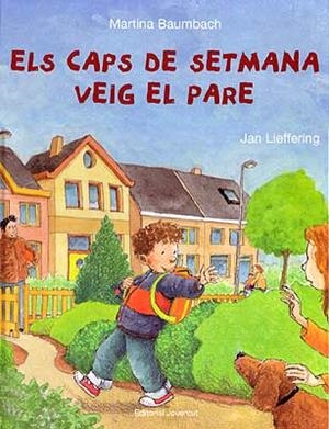 CAPS DE SETMANA VEIG AL PARE, ELS (ALBUM IL·LUSTRAT) | 9788426135537 | BAUMBACH, MARTINA / LIEFFERING, JAN | Llibreria Aqualata | Comprar libros en catalán y castellano online | Comprar libros Igualada