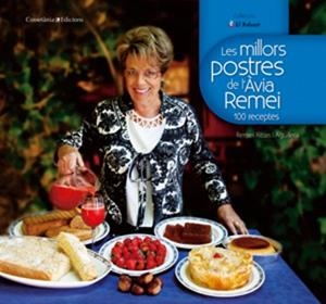 MILLORS POSTRES DE L'AVIA REMEI, ELS | 9788497918510 | RIBAS I AGUILERA, REMEI | Llibreria Aqualata | Comprar libros en catalán y castellano online | Comprar libros Igualada