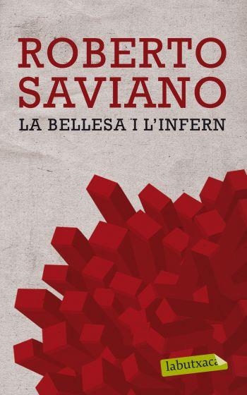 BELLESA I L'INFERN, LA (LABUTXACA) | 9788499302669 | SAVIANO, ROBERTO | Llibreria Aqualata | Comprar llibres en català i castellà online | Comprar llibres Igualada